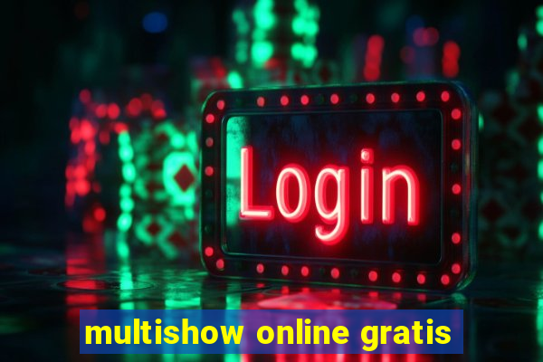 multishow online gratis